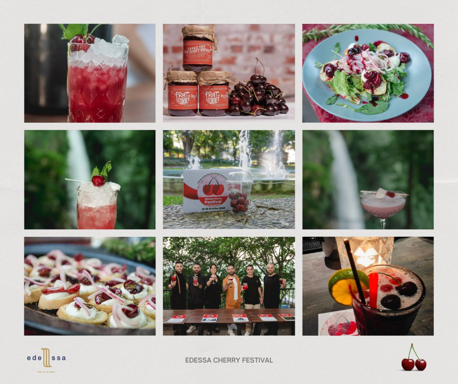 Edessa Cherry Festival Στην πόλη των νερών, το κεράσι γίνεται γιορτή στο πιο γλυκό φεστιβάλ του καλοκαιριού